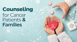 The Importance of Counselling During Cancer Treatment